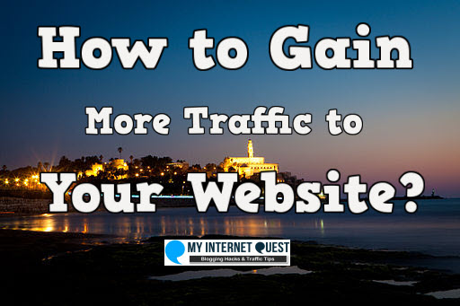 How to gain more traffic to your website